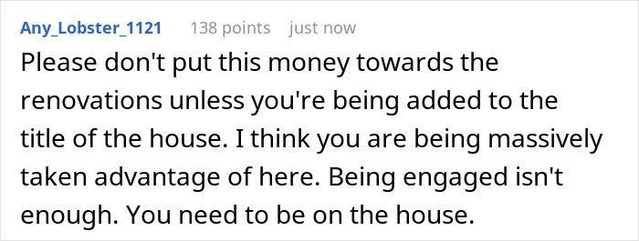 Comment arguing against funding boyfriend's $100k renovation without a ring, highlighting concerns of fairness and transaction. Comment arguing against funding boyfriend's $100k renovation without a ring, highlighting concerns of fairness and transaction.
