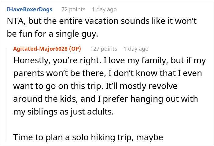 Online discussion about a guy refusing babysitting on vacation and being called selfish for wanting a life. Online discussion about a guy refusing babysitting on vacation and being called selfish for wanting a life.