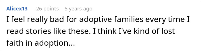 Comment expressing sympathy for adoptive families and doubts about adoption after reading related stories. Comment expressing sympathy for adoptive families and doubts about adoption after reading related stories.