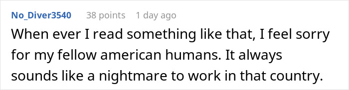 Screenshot of a Reddit comment expressing sympathy about workplace conditions related to a manager letting an employee take time off. Screenshot of a Reddit comment expressing sympathy about workplace conditions related to a manager letting an employee take time off.