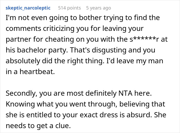 Comment discussing cheating partner and sister's entitlement to exact wedding dress amid dress remake controversy. Comment discussing cheating partner and sister's entitlement to exact wedding dress amid dress remake controversy.