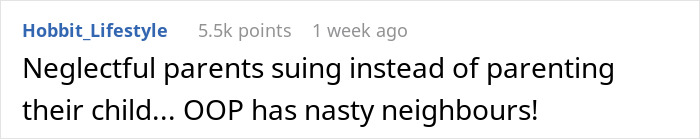 Comment about parents suing neighbor after kids use yard without asking, mentioning kids ending up in ER and $10,000 lawsuit. Comment about parents suing neighbor after kids use yard without asking, mentioning kids ending up in ER and $10,000 lawsuit.