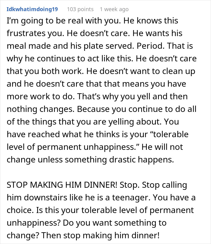 Comment explaining frustration with guy leaving domestic chores to wife and expecting dinner served without help. Comment explaining frustration with guy leaving domestic chores to wife and expecting dinner served without help.