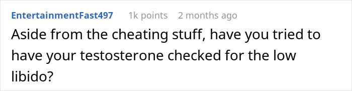 Reddit comment questioning testosterone levels and low libido in a discussion about husband refusing intimacy for years.