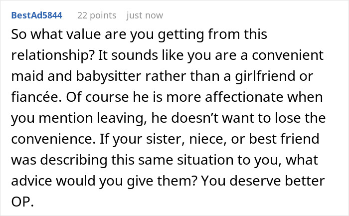 Comment expressing concern about a fiancé's role as a babysitter and the dynamics in the relationship. Comment expressing concern about a fiancé's role as a babysitter and the dynamics in the relationship.