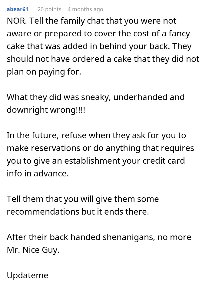 Comment advising a rich man to refuse paying for a cake his sister-in-law secretly ordered behind his back. Comment advising a rich man to refuse paying for a cake his sister-in-law secretly ordered behind his back.