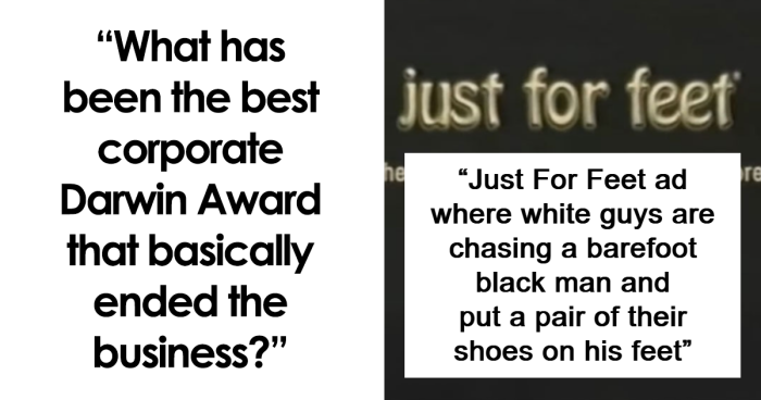 70 Times Businesses Made Choices So Bad, They Deserved A “Corporate Darwin Award”