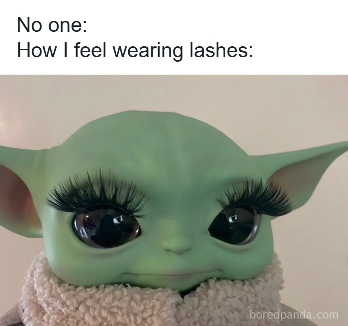 Baby Yoda wearing long lashes with text about feeling confident, related to makeup, fashion, and the diva life memes.