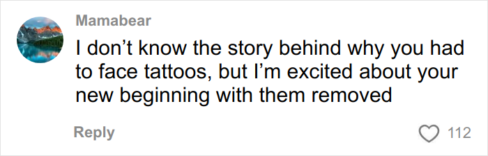 Comment on social media post about face tattoo removal, expressing curiosity and support for new beginnings and mental health advocacy. Comment on social media post about face tattoo removal, expressing curiosity and support for new beginnings and mental health advocacy.