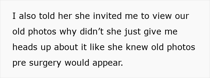 Text excerpt about friendship conflict after woman exposes friend's secret involving pre surgery photos causing tension. Text excerpt about friendship conflict after woman exposes friend's secret involving pre surgery photos causing tension.