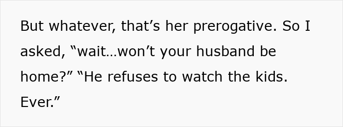 Text excerpt discussing a friend’s refusal to watch clingy children during vacation and family dynamics. Text excerpt discussing a friend’s refusal to watch clingy children during vacation and family dynamics.