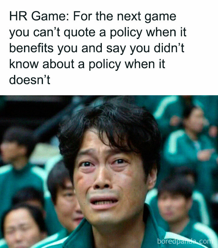 Man making a distressed face with text about HR policies, capturing the chaos of working in human resources.