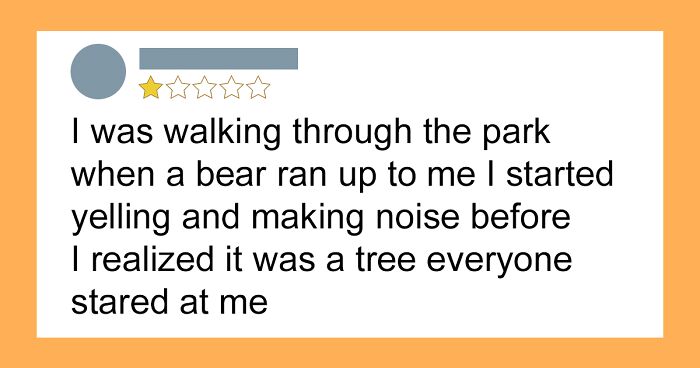 73 Times People Left Hilariously Honest 1-Star Reviews Online