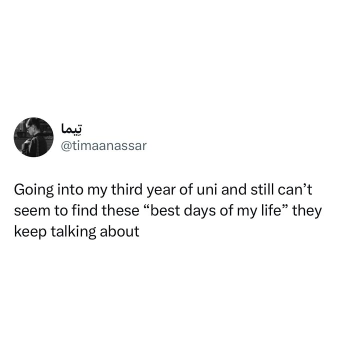 Tweet about struggling to find best days during university shared as relatable student meme for tired and broke students.