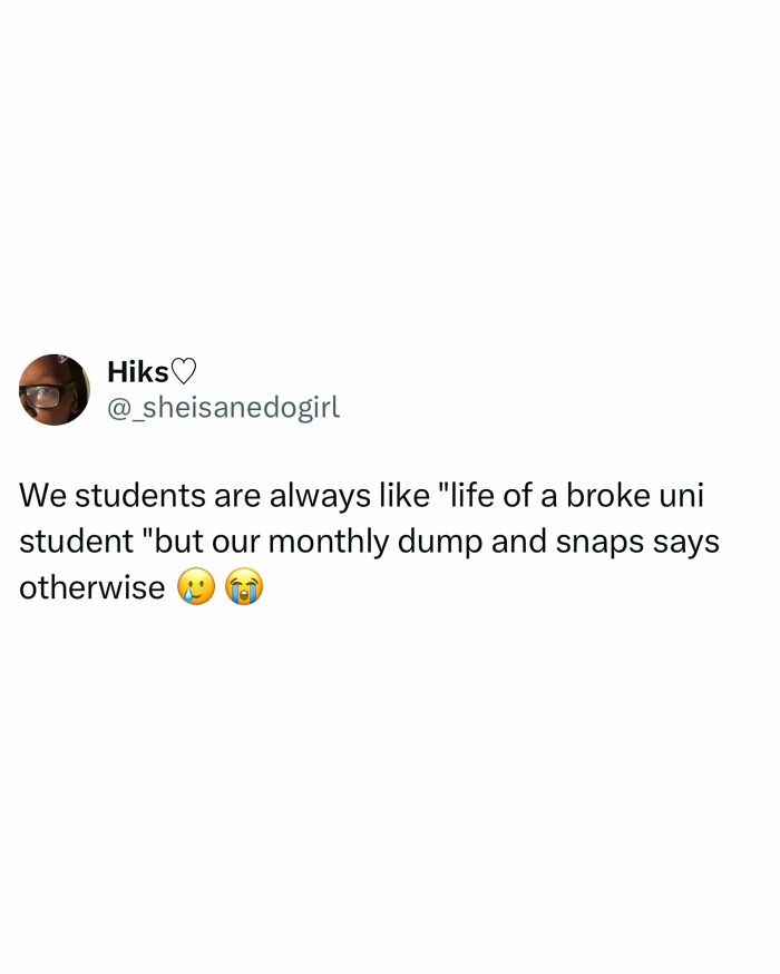 Tweet about relatable student memes describing the life of a broke university student who appears otherwise on social media.