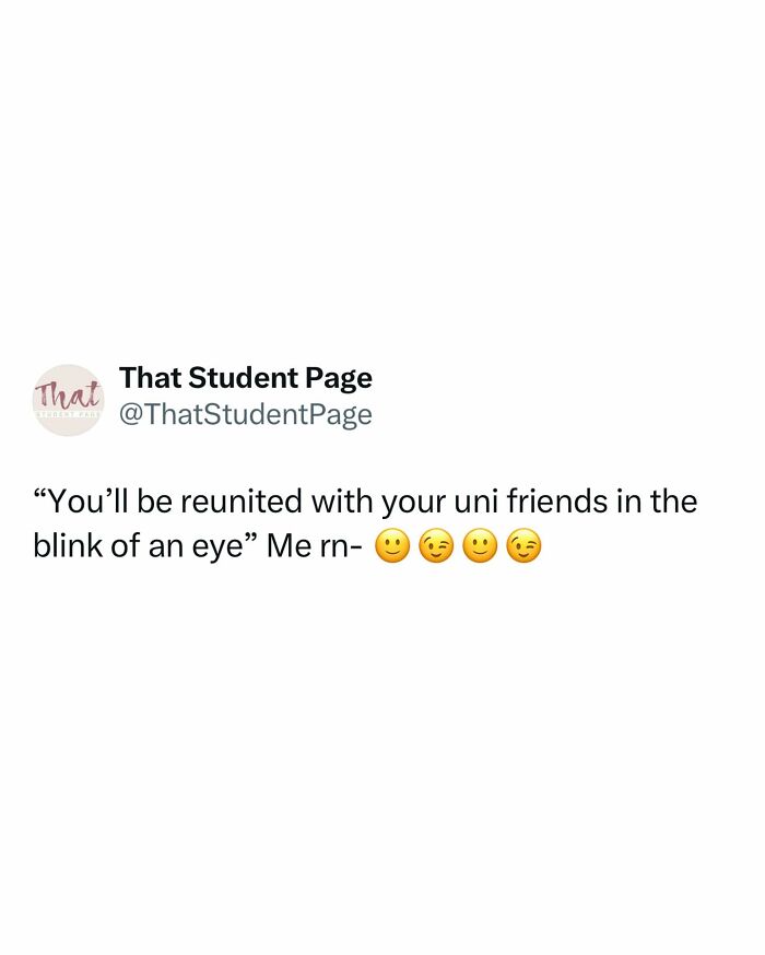 Tweet from That Student Page about reuniting with university friends, illustrating relatable student memes and emotions.