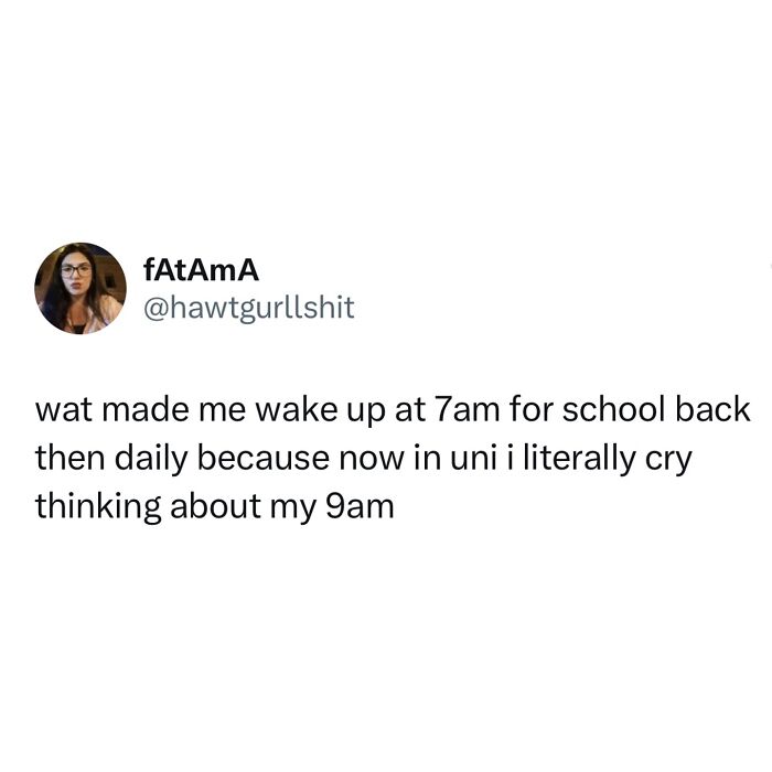 Tweet about struggling to wake up early for university, a relatable student meme showing tiredness and stress.