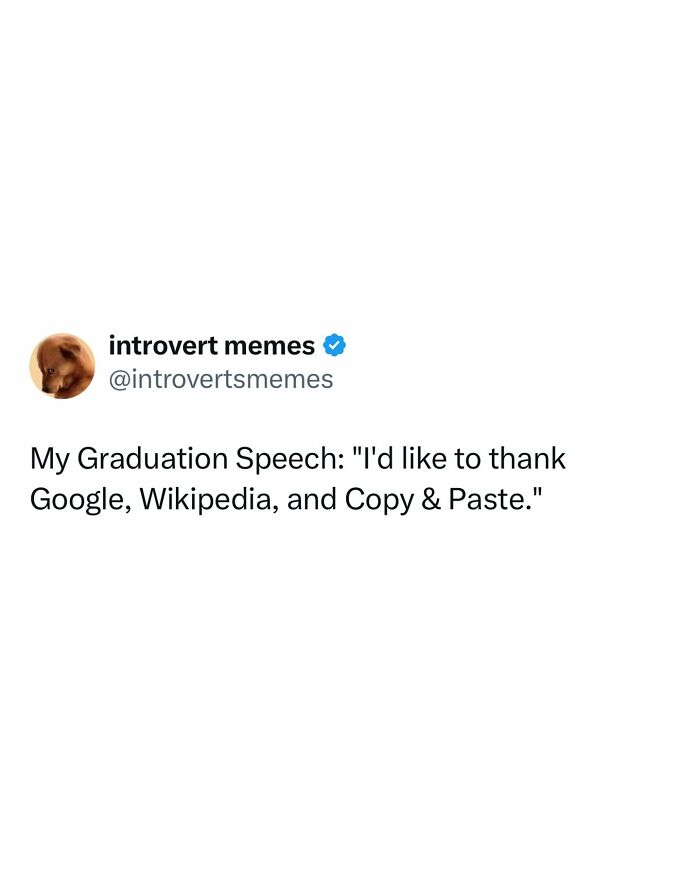 Tweet from introvert memes humorously thanking Google, Wikipedia, and Copy & Paste in a relatable student meme.