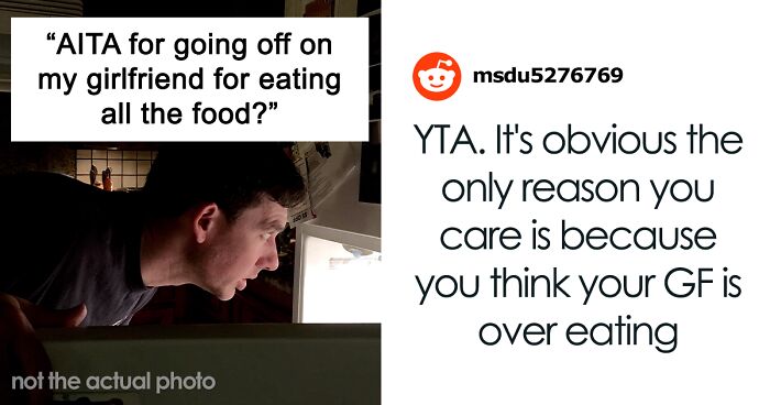 “She Gained At Least 40 Lbs”: Man Snaps At His Girlfriend After She Eats All Of The Leftovers