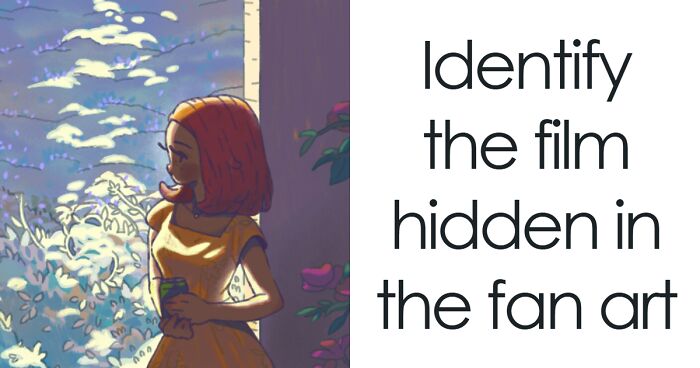 If You Think Your Movie IQ Is Off The Charts, Try Naming All 28 Films From Fan Art Only