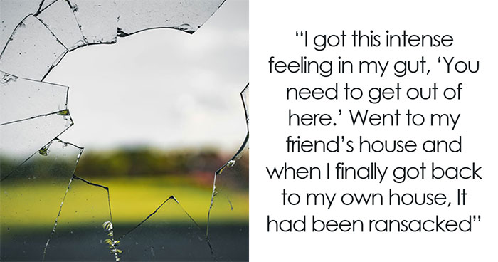 47 People Who Felt A Sensation Something Was Off And They Were Right