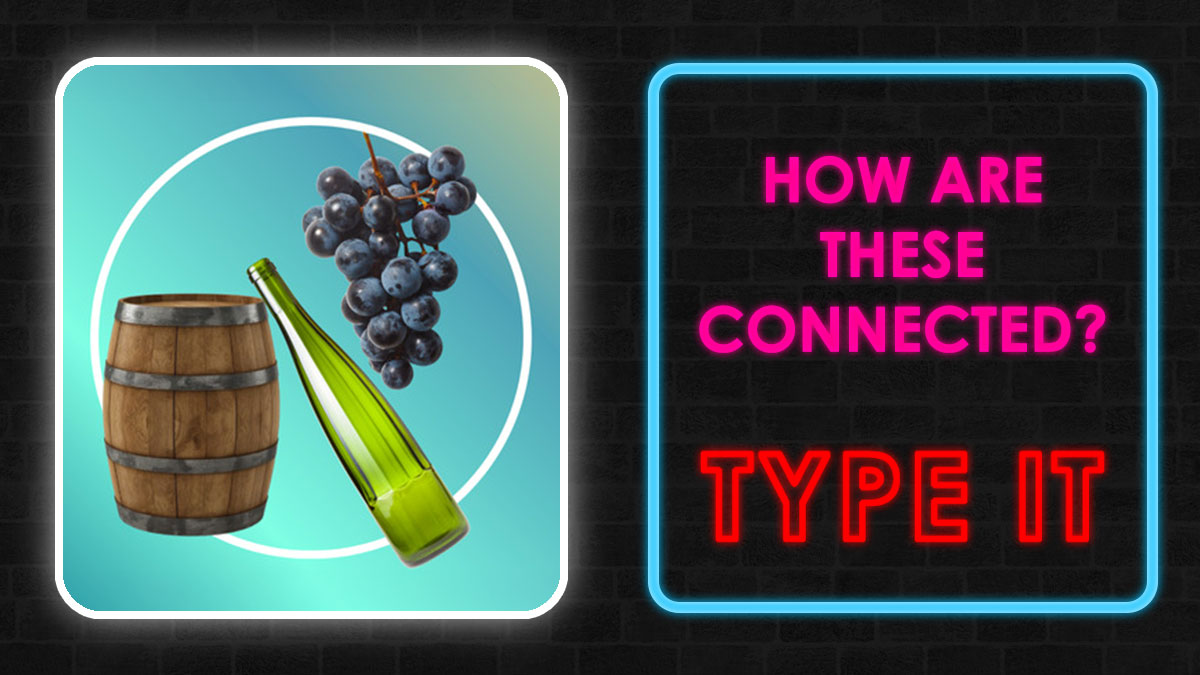 Wooden barrel, green bottle, and grapes next to neon sign asking how these things are connected puzzle game.