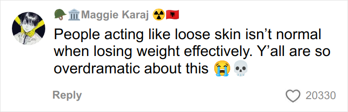Comment by Maggie Karaj discussing perceptions of loose skin after effective weight loss with emojis expressing emotion.