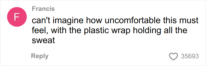 Comment about discomfort from using plastic wrap to hide loose skin on belly after massive weight loss.