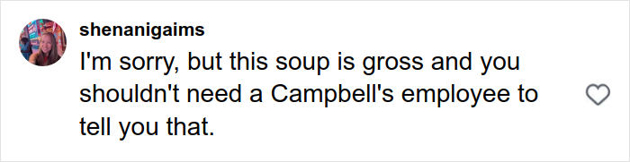 Alt text: Social media comment criticizing Campbell's soup ingredients amid leaked audio exposing executive's disturbing remarks. Alt text: Social media comment criticizing Campbell's soup ingredients amid leaked audio exposing executive's disturbing remarks.