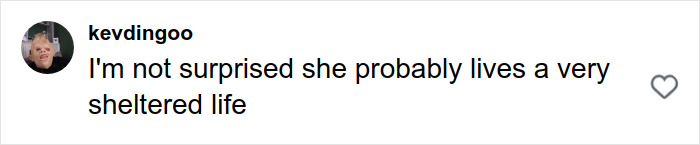 Comment on social media post expressing surprise about someone's sheltered life, related to Florence Pugh age gap discussion. Comment on social media post expressing surprise about someone's sheltered life, related to Florence Pugh age gap discussion.