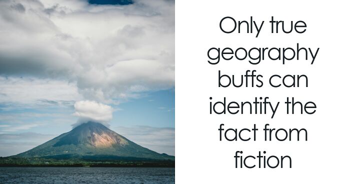 “Are These Places Real Or Fake?” Only Geography Geniuses Can Get All 30 Right