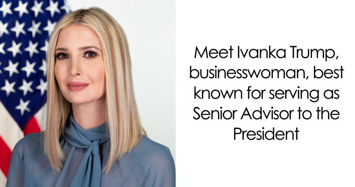Ivanka Trump: Bio And Career Highlights