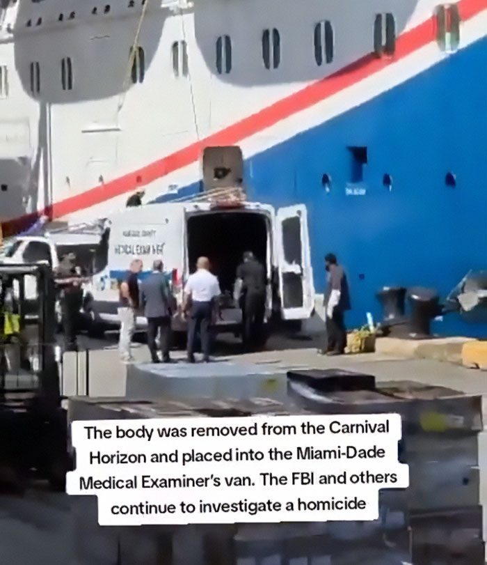 Medical examiners van at cruise ship with investigators removing body linked to stepbrother obsessed with slain teen m****r case. Medical examiners van at cruise ship with investigators removing body linked to stepbrother obsessed with slain teen m****r case.