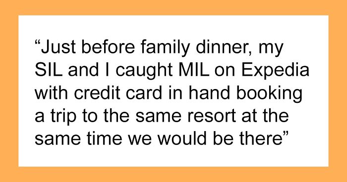 “Cue The Waterworks”: MIL Announces She’s Coming With Couple On Their Vacation, Gets Outplayed