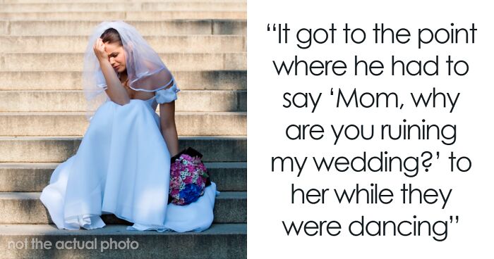 “Why Are You Ruining My Wedding?”: Son Is Appalled By Mom’s Behavior On His Big Day