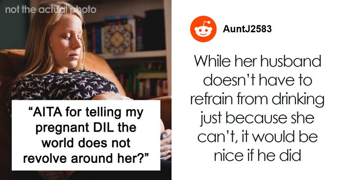 MIL Tells DIL The World Doesn’t Revolve Around Her Pregnancy After One Too Many Complaints