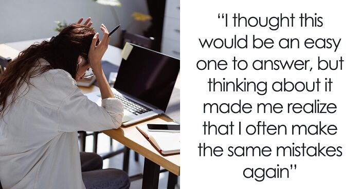 32 Stories From People Who Messed Up Once, Learned Their Lesson, And Swore “Never Again”