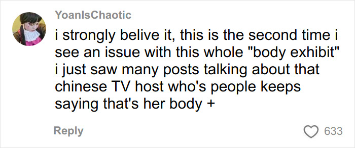 User comment discussing concerns about a body exhibit and claims linking it to a Chinese TV host's body. User comment discussing concerns about a body exhibit and claims linking it to a Chinese TV host's body.