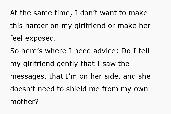 Man considering cutting ties with mother after discovering her true colors through texts to his girlfriend, seeking advice.