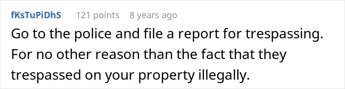 Screenshot of an online comment advising to file a police report for kids trespassing on neighbor’s yard without permission. Screenshot of an online comment advising to file a police report for kids trespassing on neighbor’s yard without permission.
