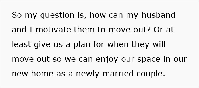 Text from a desperate newlywed asking for advice on motivating others to move out and enjoy their new home space. Text from a desperate newlywed asking for advice on motivating others to move out and enjoy their new home space.