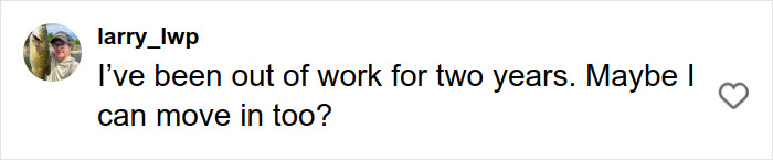 Comment on social media by user larry_lwp expressing being out of work for two years and asking if they can move in too, related to newlywed desperate call to radio show. Comment on social media by user larry_lwp expressing being out of work for two years and asking if they can move in too, related to newlywed desperate call to radio show.