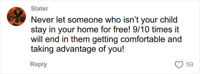 Comment on social media warning about letting non-children stay at home for free, related to newlywed's desperate closet call to radio.