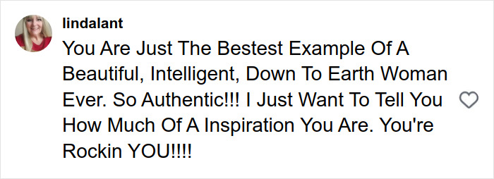 Comment praising Paulina Porizkova as a beautiful, intelligent, and authentic woman who is an inspiration.