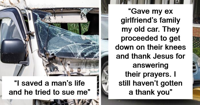 “What’s The Most Ungrateful Thing You’ve Seen Someone Do?” (67 Answers)