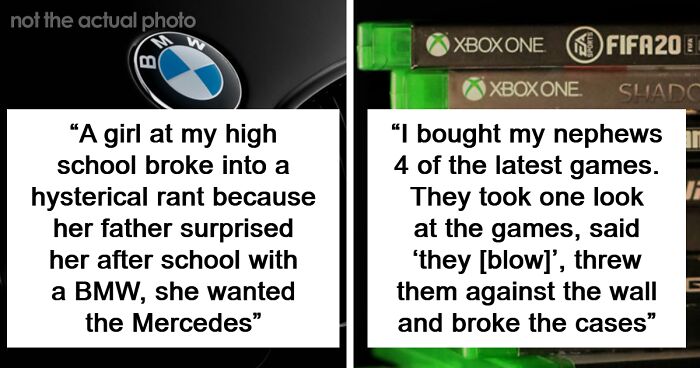 “What’s The Most Ungrateful Thing You’ve Seen Someone Do?” (67 Answers)