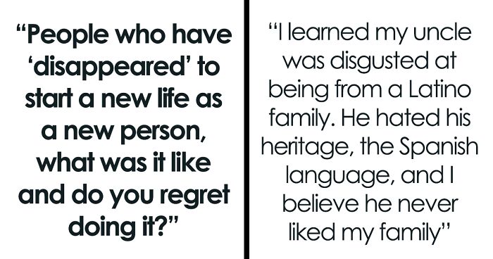 Netizens Who “Vanished” Reveal What It Was Like To Start A New Life As A New Person (25 Stories)