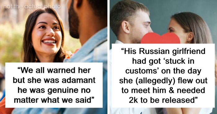 80 Shocking Stories From People Who Got Tricked Out Of Their Money