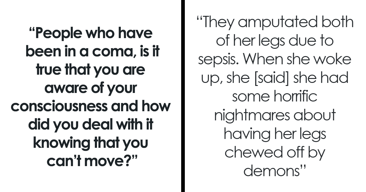 “The Brain Is A Fragile Thing”: 79 People Who Woke Up From A Coma Describe What It Was Actually Like