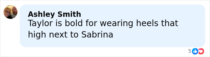 Comment about Taylor Swift's friendship questioned due to her bold high heel shoe choice next to Sabrina Carpenter.